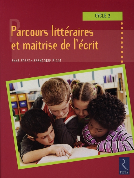 Parcours littéraires et maîtrise de l'écrit Cycle2