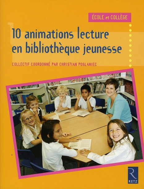 Dix animations lecture en bibliothèque jeunesse