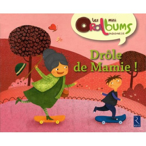 Drôle de Mamie ! Pack de 5 exemplaires