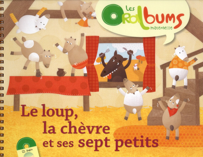 Le loup, la chèvre et ses sept petits. Avec 1 CD audio