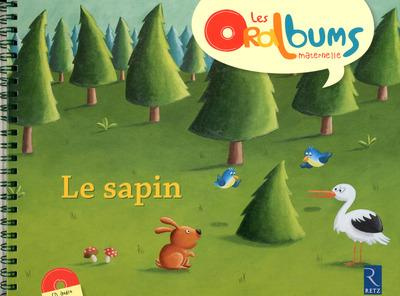 Le sapin. Avec 1 CD audio