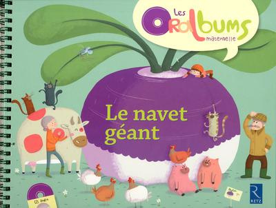 Le navet géant. Avec 1 CD audio