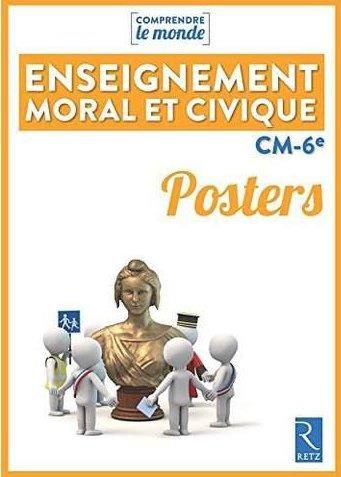 Enseignement moral et civique CM-6e. Posters
