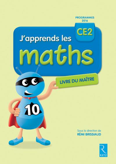 J'apprends les maths CE2. Livre du maitre, Edition 2016