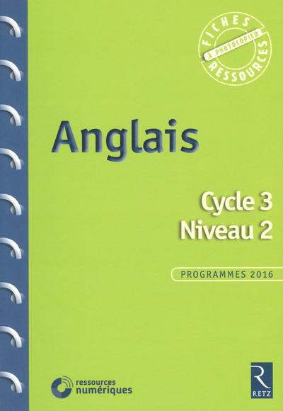 Anglais cycle 3 niveau 2. Avec 1 CD audio