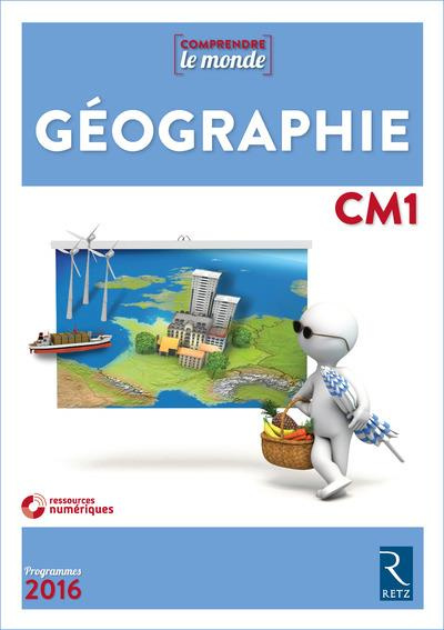 Géographie CM1 Comprendre le monde. Edition 2017. Avec 1 DVD