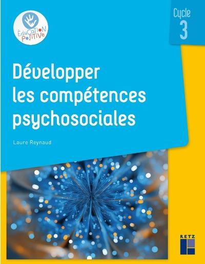 Développer les compétences psychosociales Cycle 3