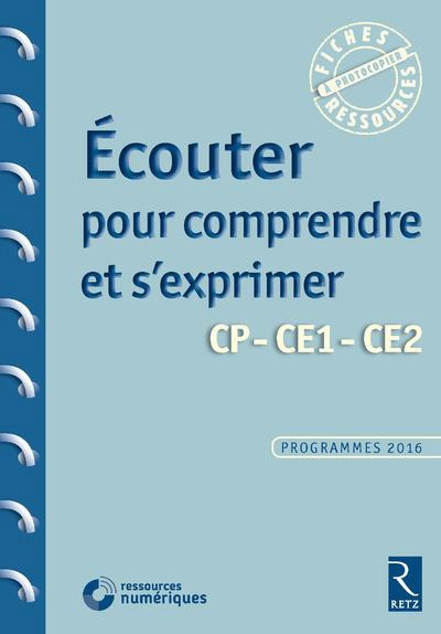 Ecouter pour comprendre et s'exprimer CP-CE1-CE2. Avec 1 DVD