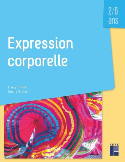 Expression corporelle 2-6 ans