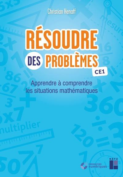 Résoudre des problèmes CE1. Apprendre à comprendre les situations mathématiques