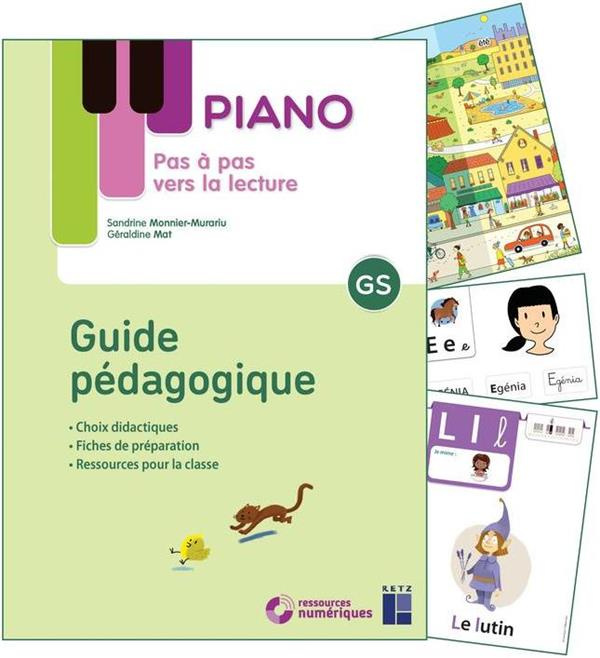 Pas à pas vers la lecture Piano GS. Guide pédagogique et matériel