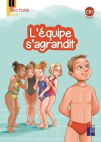 L'équipe s'agrandit Album lecture Piano CE1 série 2 période 3, pack de 5 exemplaires