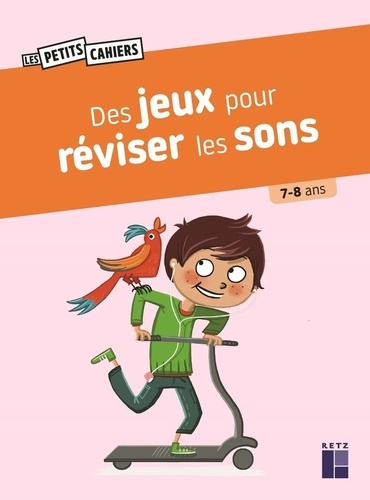 Des jeux pour réviser les sons