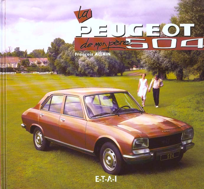 La Peugeot 504 de mon père