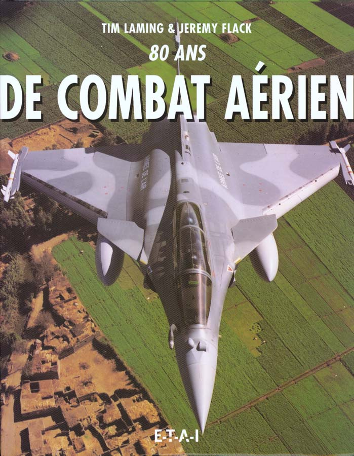 80 ans de combat aérien