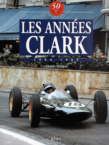 Les années Clark 1956-1965