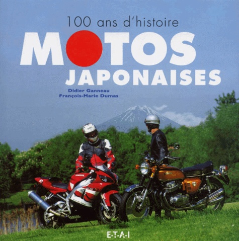 Motos japonaises. 100 ans d'histoire