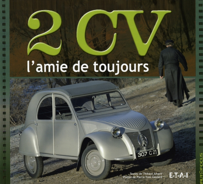 2 CV. L'amie de toujours