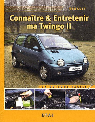 Connaître & entretenir ma Twingo II
