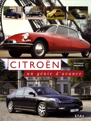 Citroën. Un génie d'avance, 2e édition