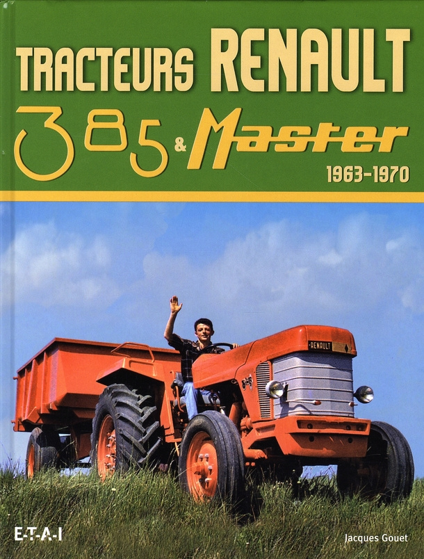Tracteurs Renault 385 & Master. 1963-1970