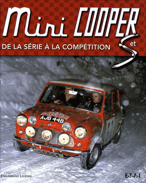 Mini Cooper et S. De la série à la compétition, 1961-1971
