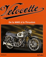 Velocette. De la MMS à la Thruxton