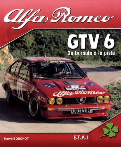 Alfa Romeo GTV 6. De la route à la piste