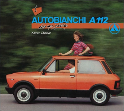 L'Autobianchi A112 de mon père