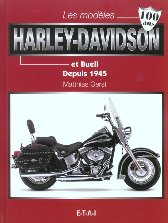 Les modèles Harley-Davidson et Buell depuis 1945