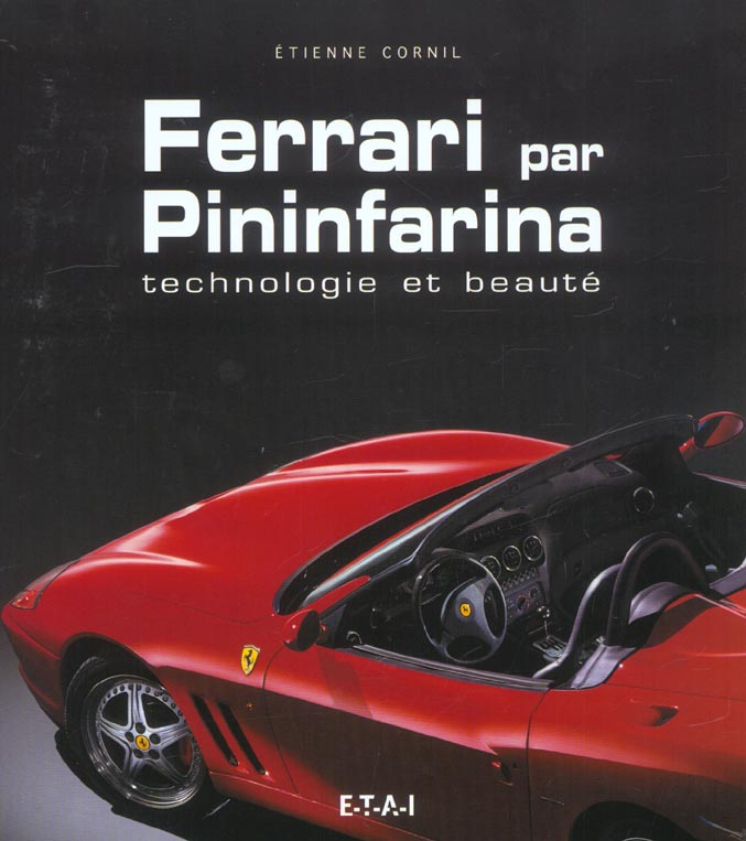 Ferrari par Pininfarina. Technologie et beauté