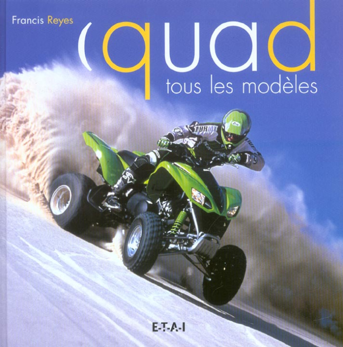Quad. Tous les modèles