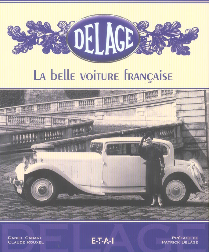 Delage. La belle voiture française