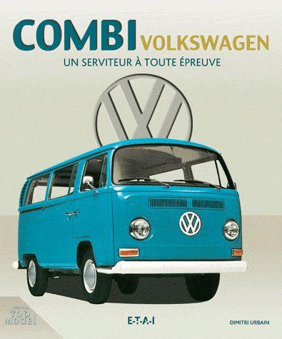 VW Kombi et Transporter. De fidèles serviteurs
