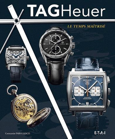 TAG Heuer. Le temps maîtrisé