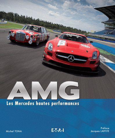AMG, les Mercedes hautes performances