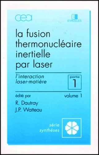 FUSION THERMONUCLEAIRE INERTIELLE PAR LASER 1.T1