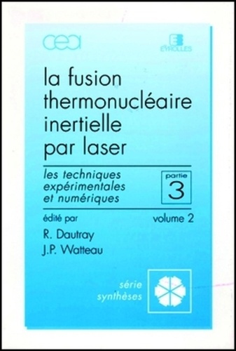 FUSION THERMONUCL. INERTIELLE LASER P3 V.2