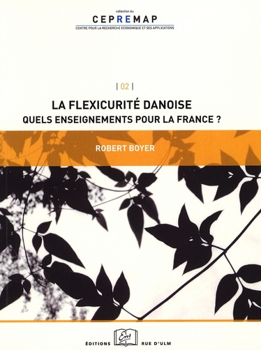 La flexicurité danoise. Quels enseignements pour la France ?