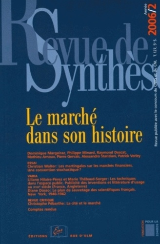 Revue de synthèse N° 127/2006 : Le marché dans son histoire