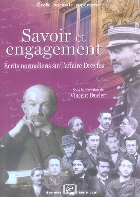 Savoir et engagement. Ecrits normaliens sur l'affaire Dreyfus
