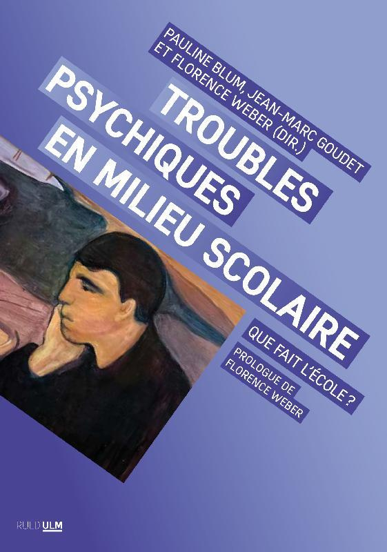Troubles psychiques en milieu scolaire. Que fait l'école ?