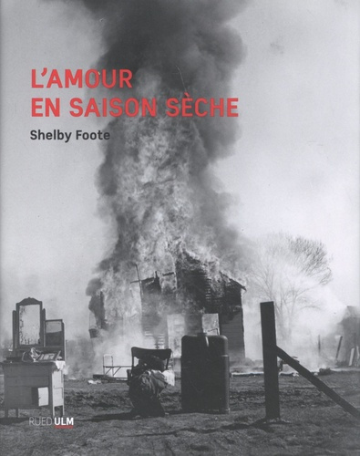 L'amour en saison sèche. 2e édition revue et corrigée