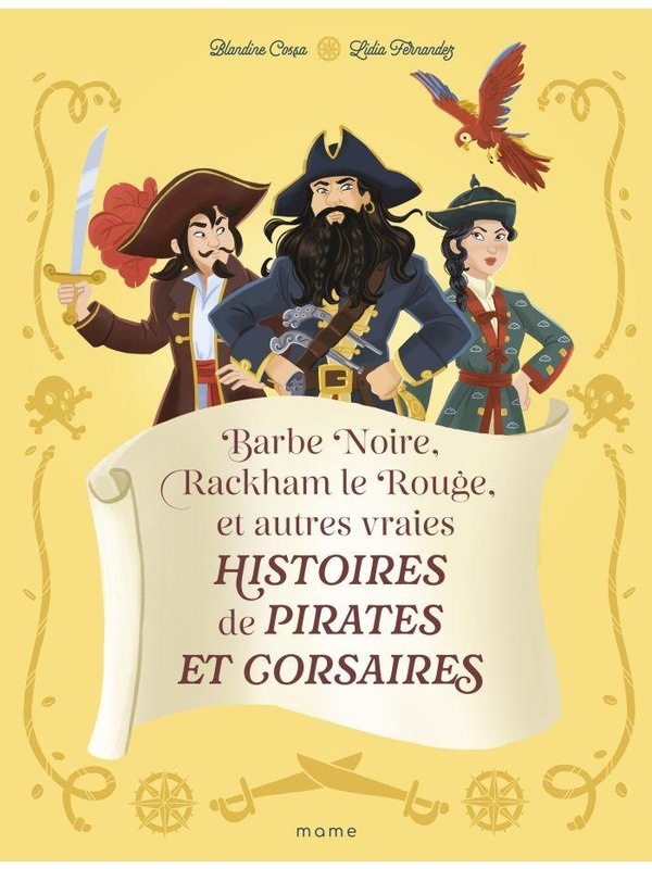 Barbe Noire, Rackam le Rouge et autres vraies histoires de pirates et corsaires