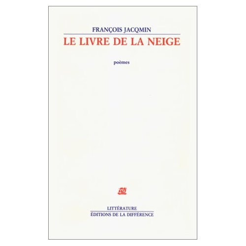Le Livre de la neige. Poèmes