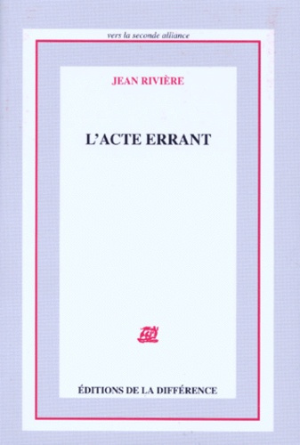 L'ACTE ERRANT