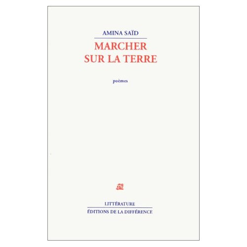 Marcher sur la terre. Poèmes