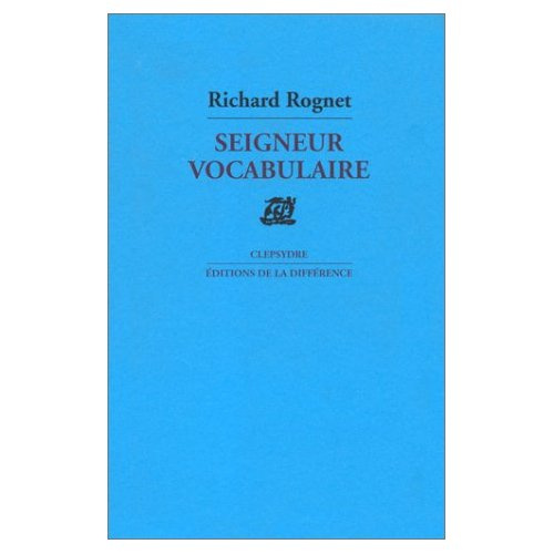 Seigneur vocabulaire. Poèmes