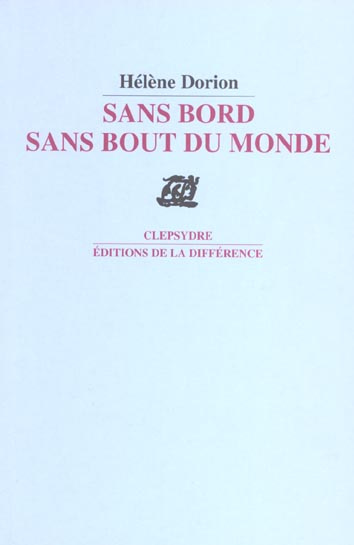 Sans bord sans bout du monde