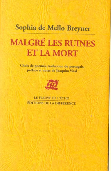 Malgré les ruines et la mort